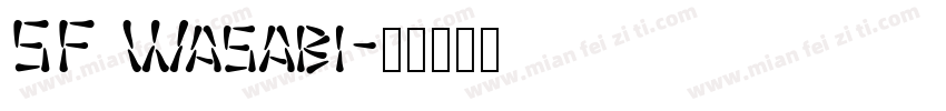 SF Wasabi字体转换